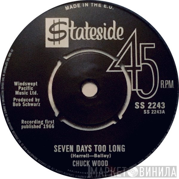 The Casualeers, Chuck Wood - Seven Days Too Long / Dance, Dance, Dance