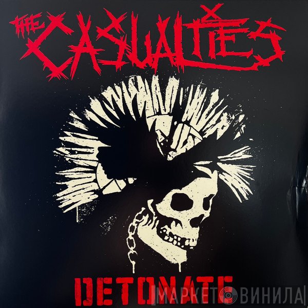 The Casualties - Detonate