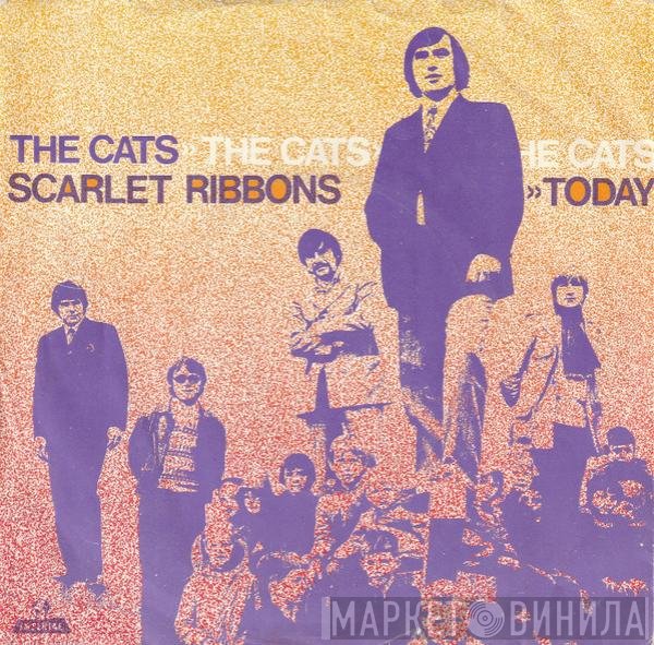 The Cats  - Scarlet Ribbons / Today