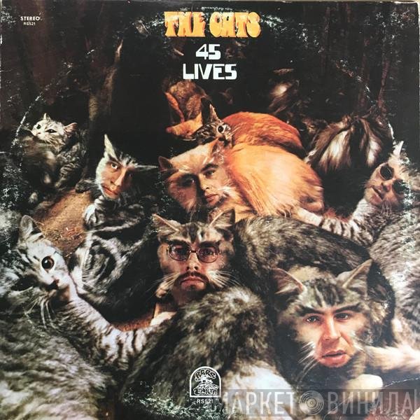 The Cats  - 45 Lives