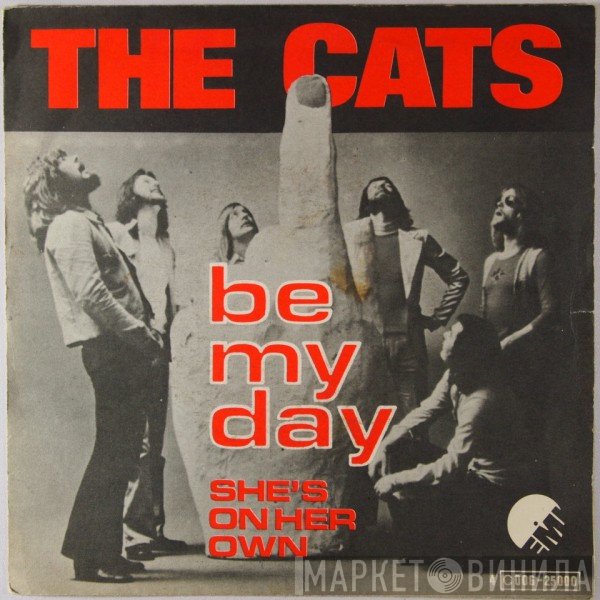 The Cats - Be My Day