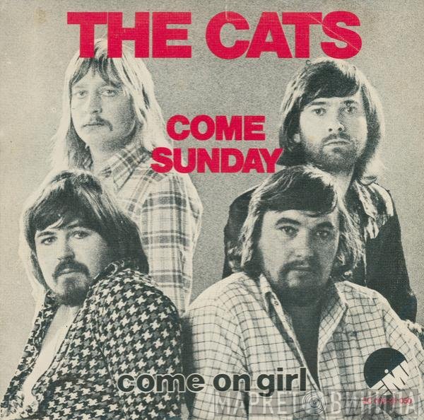The Cats  - Come Sunday