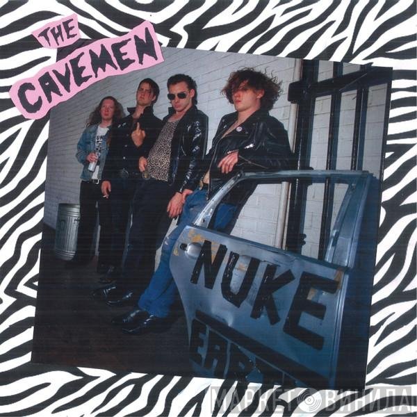 The Cavemen  - Nuke Earth