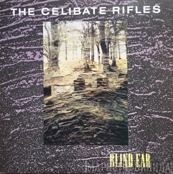 The Celibate Rifles - Blind Ear