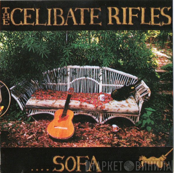 The Celibate Rifles  - Sofa
