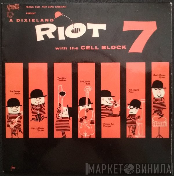 The Cell Block 7 - Riot With The Cell Block 7