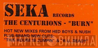 The Centurions - Burn