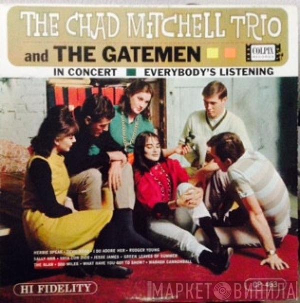 The Chad Mitchell Trio And The Gatemen  - In Concert - Everybody's Listening