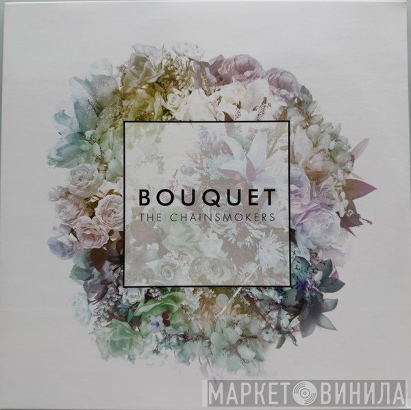 The Chainsmokers - Bouquet