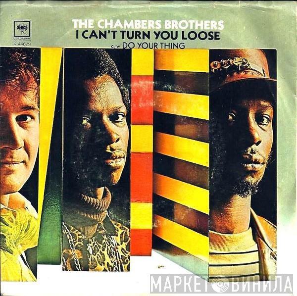 The Chambers Brothers - I Can't Turn You Loose