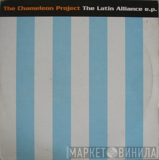 The Chameleon Project - The Latin Alliance E.P.