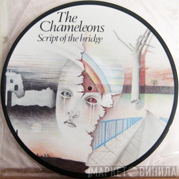 The Chameleons  - Script Of The Bridge