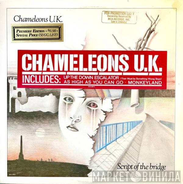 The Chameleons  - Script Of The Bridge