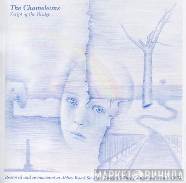 The Chameleons  - Script Of The Bridge