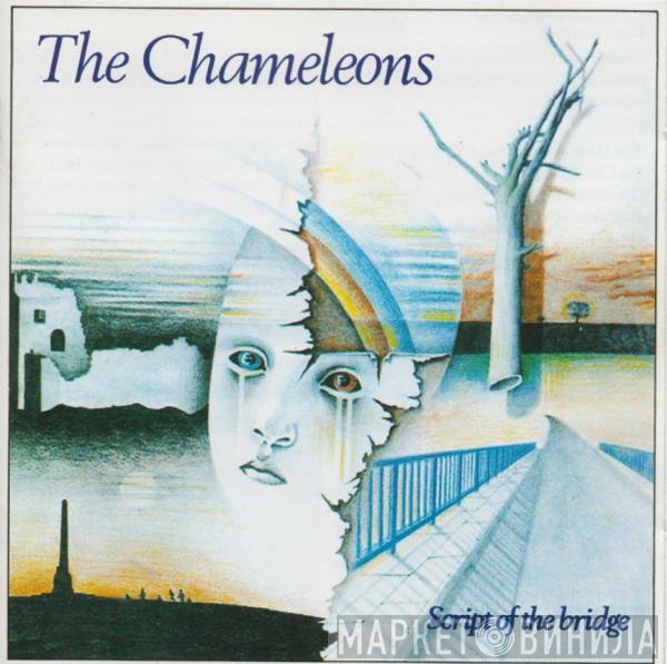 The Chameleons  - Script Of The Bridge