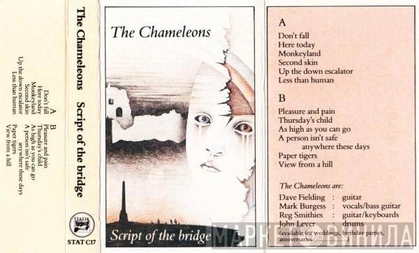 The Chameleons  - Script Of The Bridge
