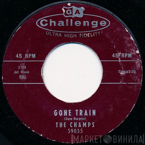 The Champs  - Gone Train / Beatnik