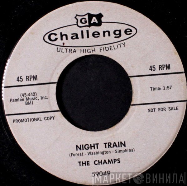 The Champs  - Night Train / The Rattler