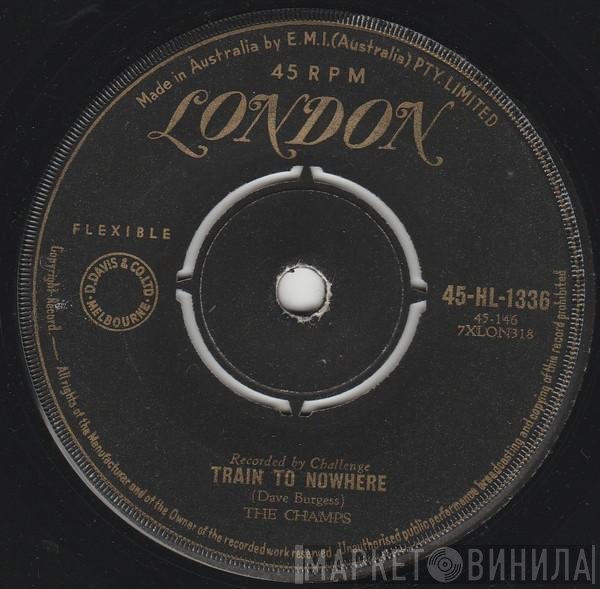 The Champs  - Tequila / Train To Nowhere