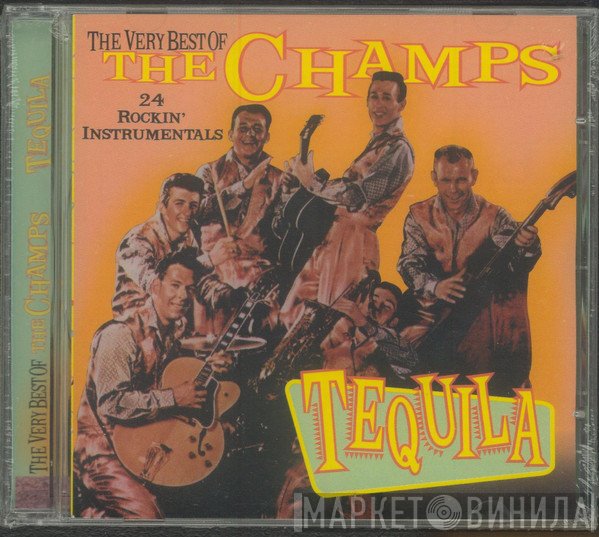 The Champs - The Very Best Of The Champs, Tequila