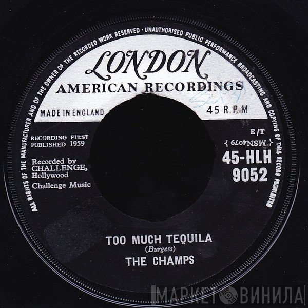 The Champs - Too Much Tequila