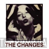 The Changes - Her, You And I / Such A Scene