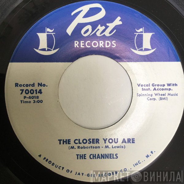 The Channels - The Closer You Are