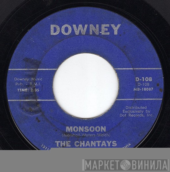The Chantays  - Monsoon / Scotch Highs