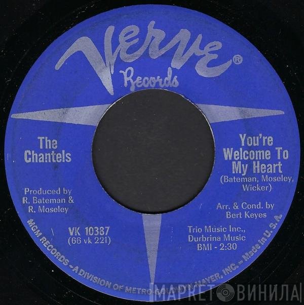 The Chantels - You're Welcome To My Heart / Soul Of A Soldier