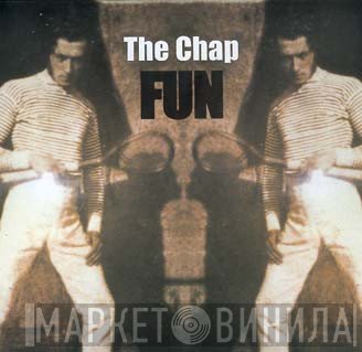 The Chap  - Fun