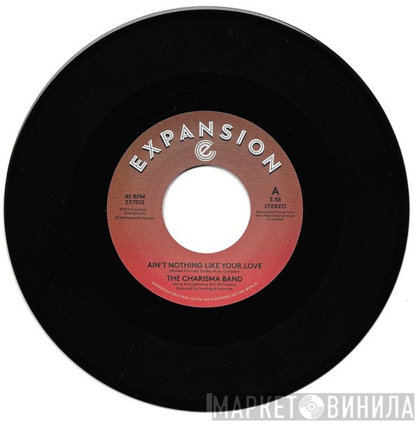 The Charisma Band - Ain't Nothing Like Your Love / Bless The Day
