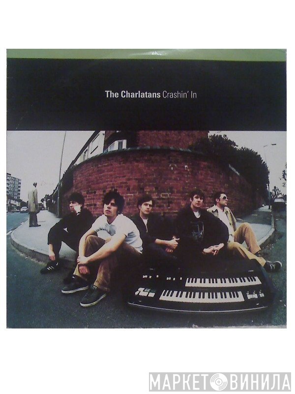 The Charlatans  - Crashin' In