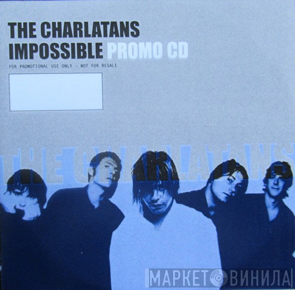 The Charlatans  - Impossible