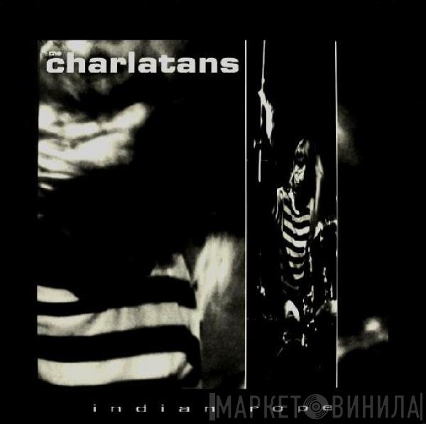 The Charlatans  - Indian Rope