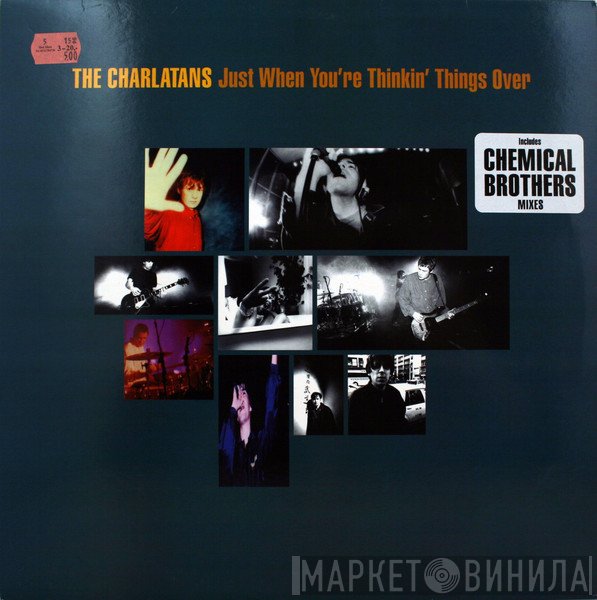 The Charlatans - Just When You're Thinkin' Things Over