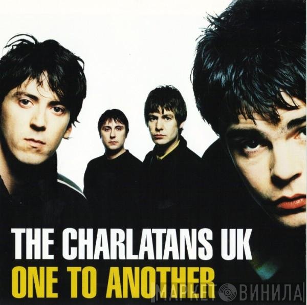 The Charlatans  - One To Another