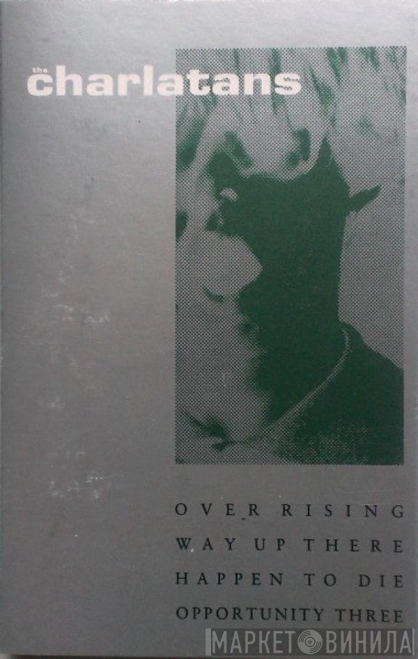 The Charlatans  - Over Rising