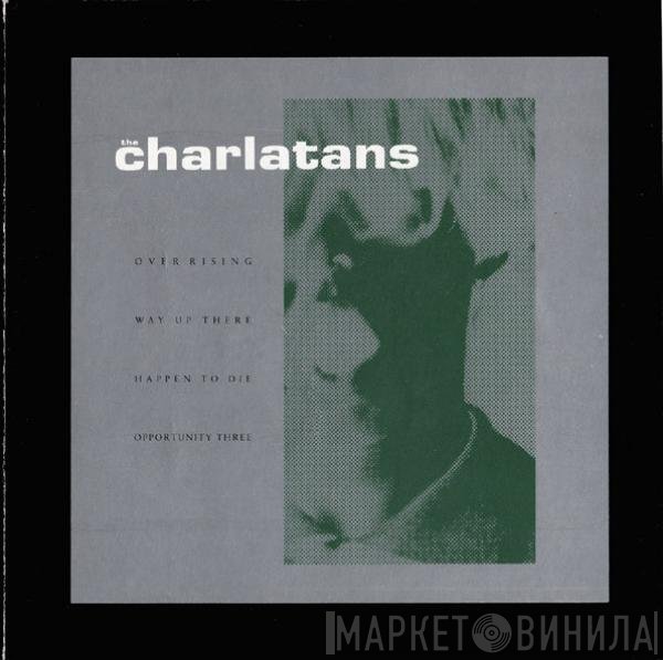The Charlatans  - Over Rising