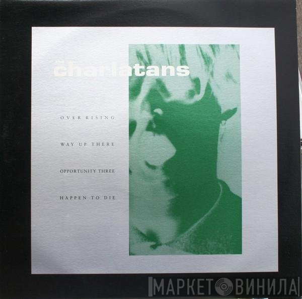 The Charlatans  - Over Rising