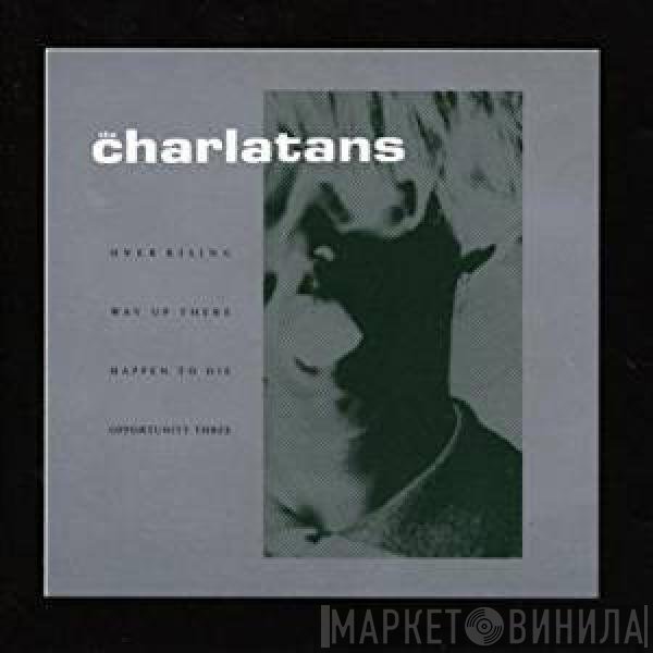 The Charlatans  - Over Rising