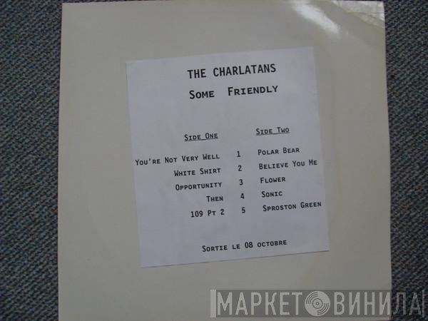 The Charlatans  - Some Friendly