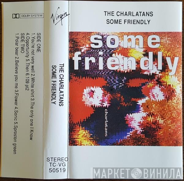 The Charlatans  - Some Friendly