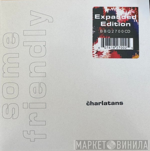 The Charlatans - Some Friendly