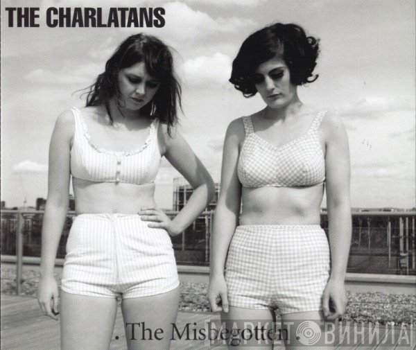 The Charlatans  - The Misbegotten