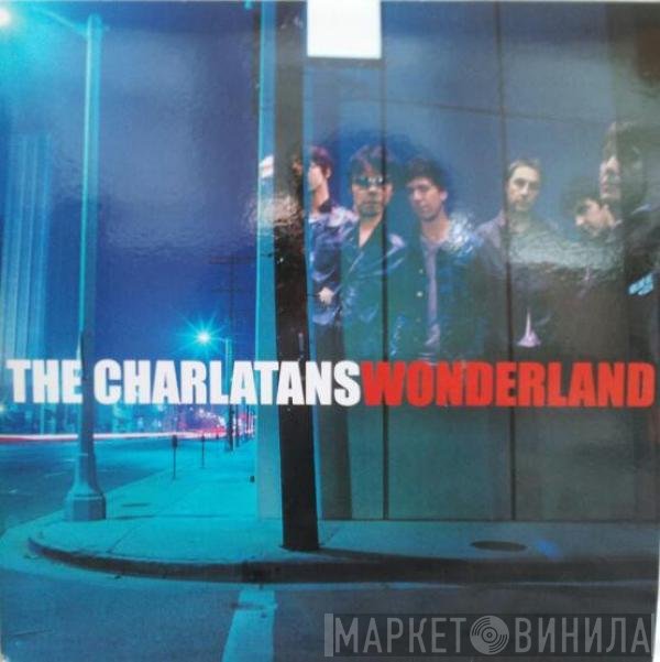 The Charlatans - Wonderland