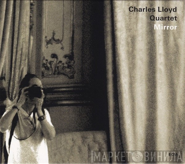 The Charles Lloyd Quartet - Mirror
