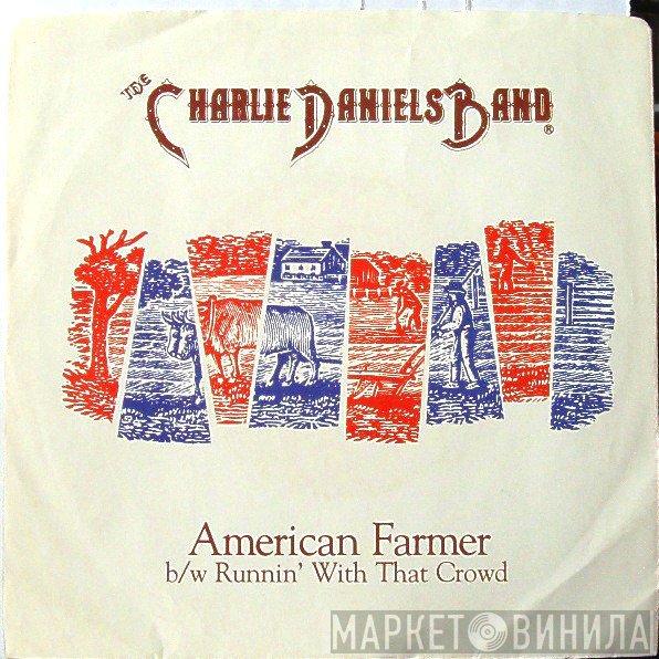 The Charlie Daniels Band - American Farmer