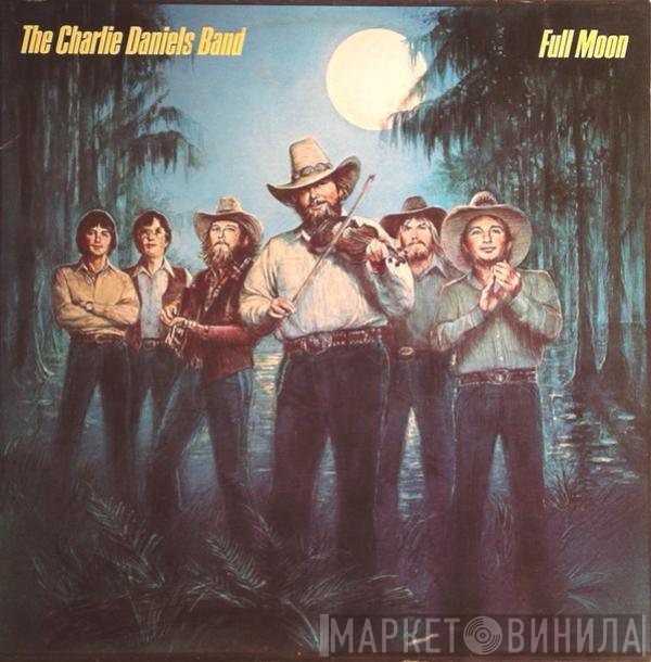 The Charlie Daniels Band  - Full Moon