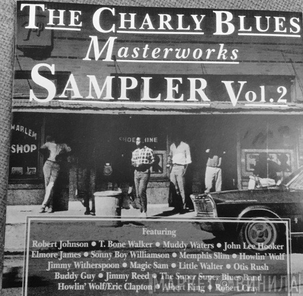  - The Charly Blues Masterworks Sampler Vol. 2