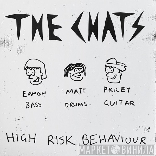 The Chats   - High Risk Behaviour